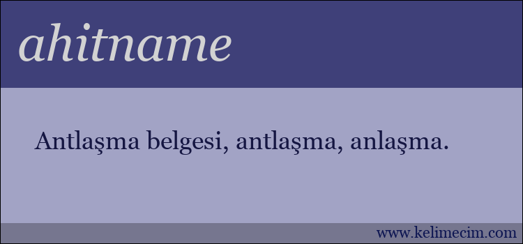 ahitname kelimesinin anlamı ne demek?