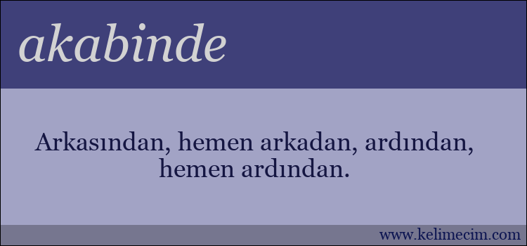 akabinde kelimesinin anlamı ne demek?