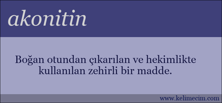 akonitin kelimesinin anlamı ne demek?