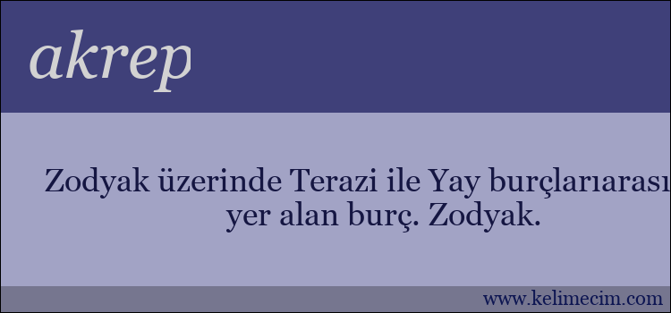 akrep kelimesinin anlamı ne demek?