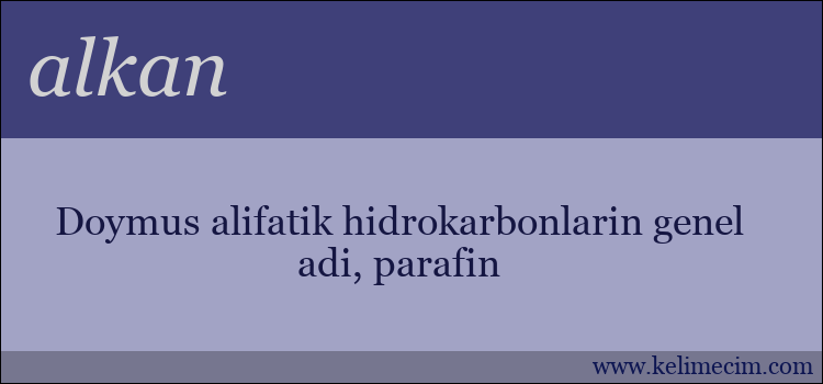 alkan kelimesinin anlamı ne demek?