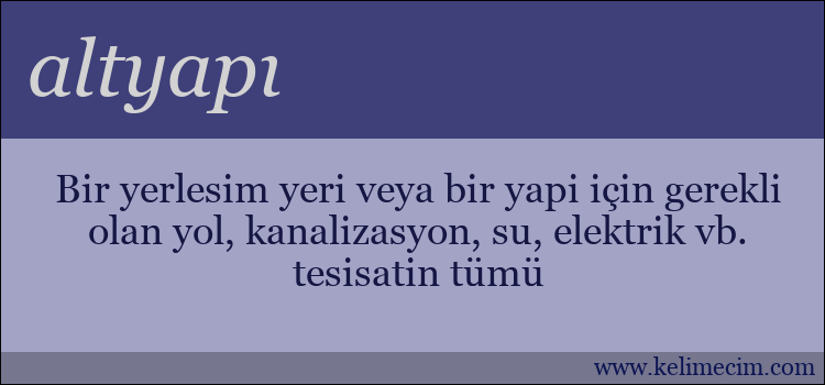 altyapı kelimesinin anlamı ne demek?