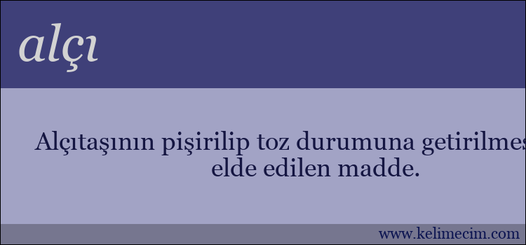 alçı kelimesinin anlamı ne demek?