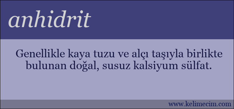 anhidrit kelimesinin anlamı ne demek?