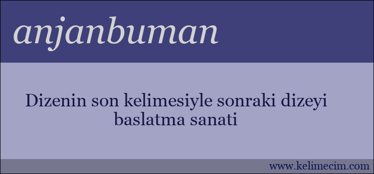 anjanbuman kelimesinin anlamı ne demek?