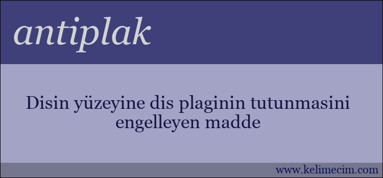 antiplak kelimesinin anlamı ne demek?