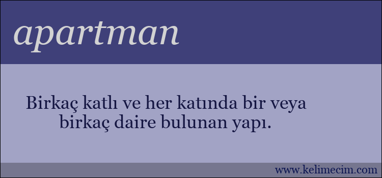 apartman kelimesinin anlamı ne demek?