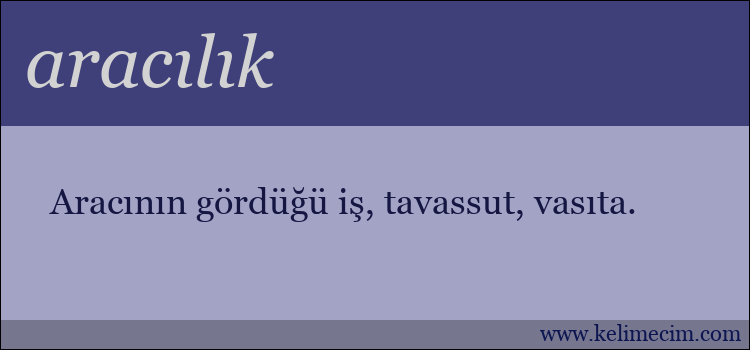 aracılık kelimesinin anlamı ne demek?