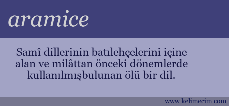 aramice kelimesinin anlamı ne demek?