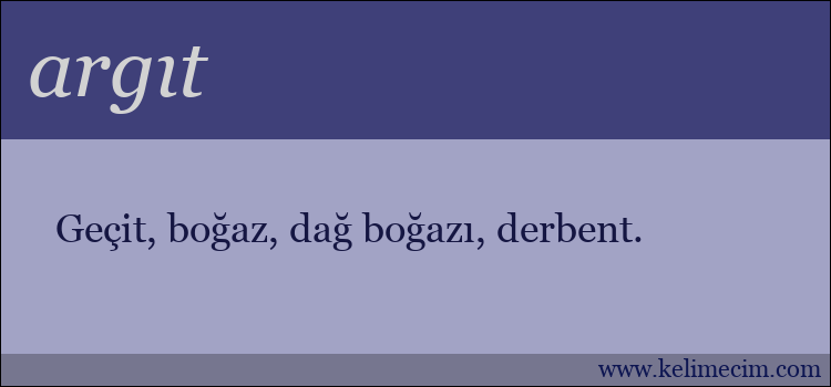 argıt kelimesinin anlamı ne demek?