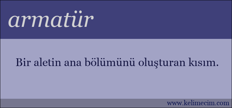 armatür kelimesinin anlamı ne demek?