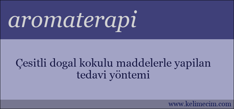 aromaterapi kelimesinin anlamı ne demek?