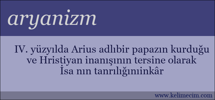 aryanizm kelimesinin anlamı ne demek?