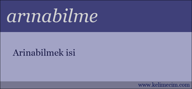 arınabilme kelimesinin anlamı ne demek?