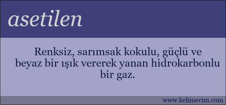 asetilen kelimesinin anlamı ne demek?