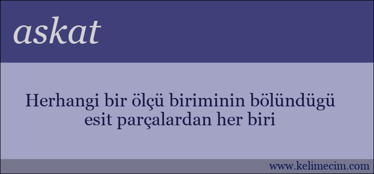 askat kelimesinin anlamı ne demek?