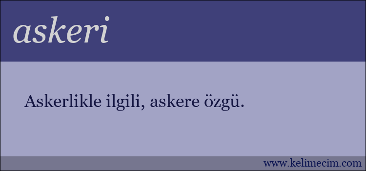 askeri kelimesinin anlamı ne demek?