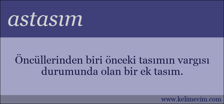 astasım kelimesinin anlamı ne demek?