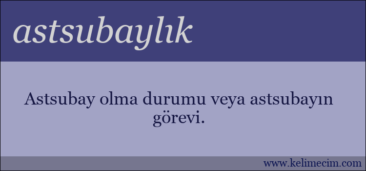 astsubaylık kelimesinin anlamı ne demek?