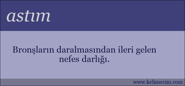 astım kelimesinin anlamı ne demek?