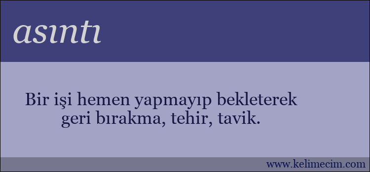 asıntı kelimesinin anlamı ne demek?