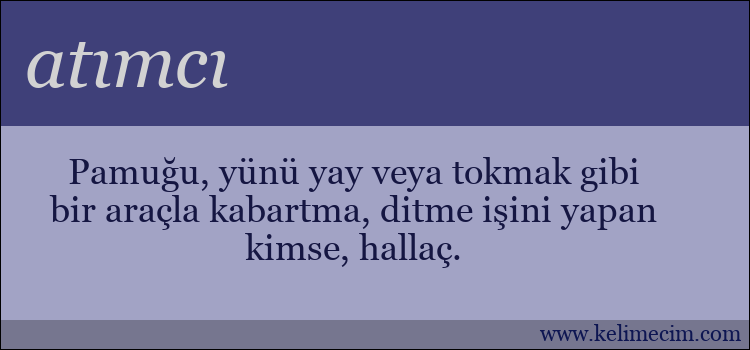 atımcı kelimesinin anlamı ne demek?