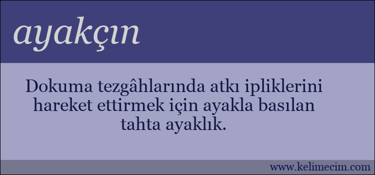 ayakçın kelimesinin anlamı ne demek?