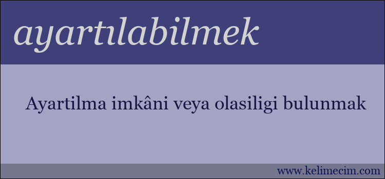 ayartılabilmek kelimesinin anlamı ne demek?