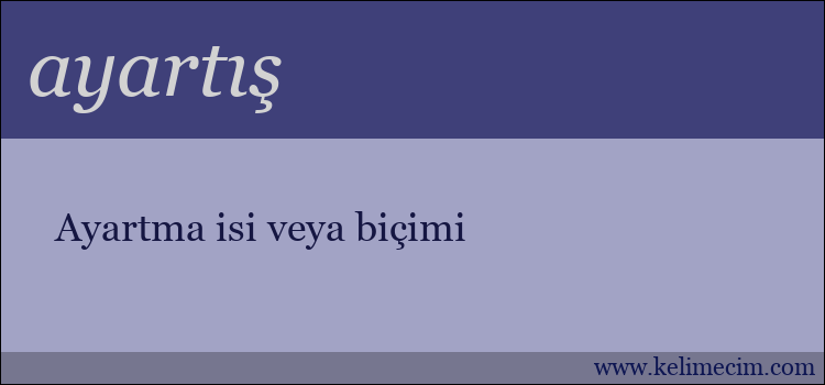 ayartış kelimesinin anlamı ne demek?