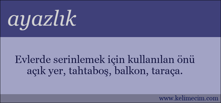 ayazlık kelimesinin anlamı ne demek?