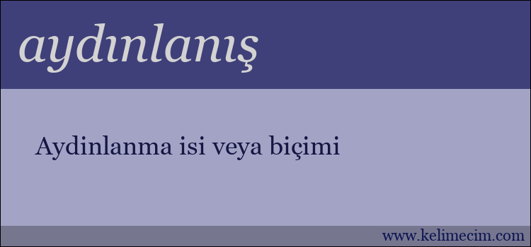 aydınlanış kelimesinin anlamı ne demek?