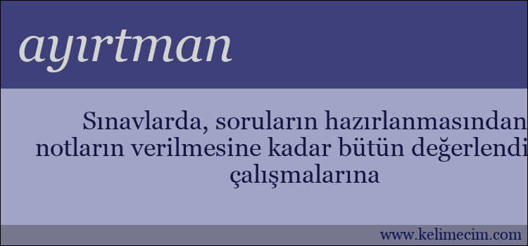 ayırtman kelimesinin anlamı ne demek?