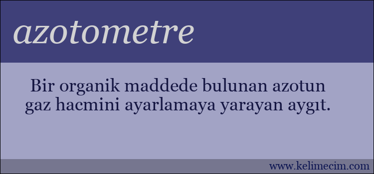 azotometre kelimesinin anlamı ne demek?