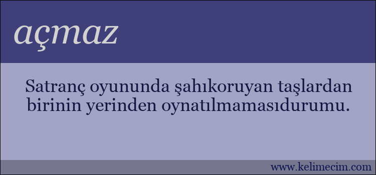 açmaz kelimesinin anlamı ne demek?