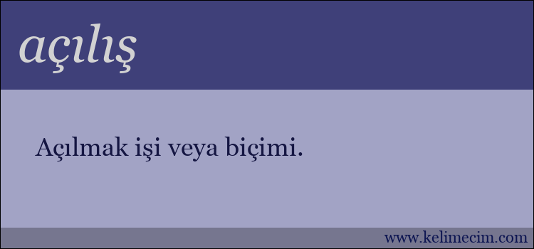 açılış kelimesinin anlamı ne demek?