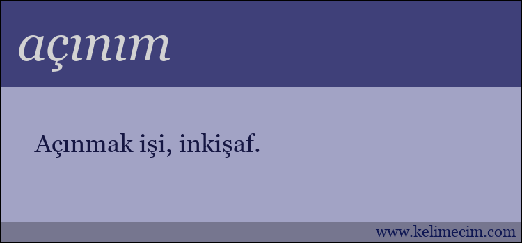 açınım kelimesinin anlamı ne demek?