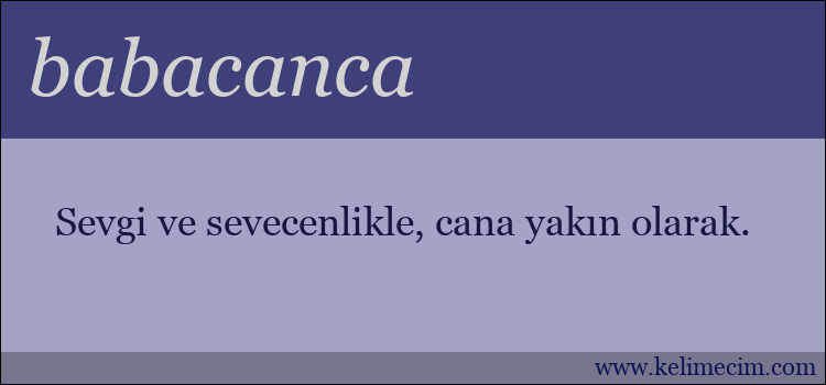 babacanca kelimesinin anlamı ne demek?