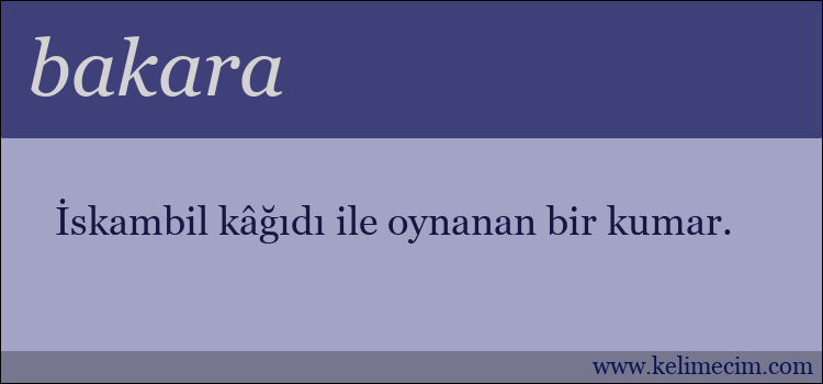 bakara kelimesinin anlamı ne demek?