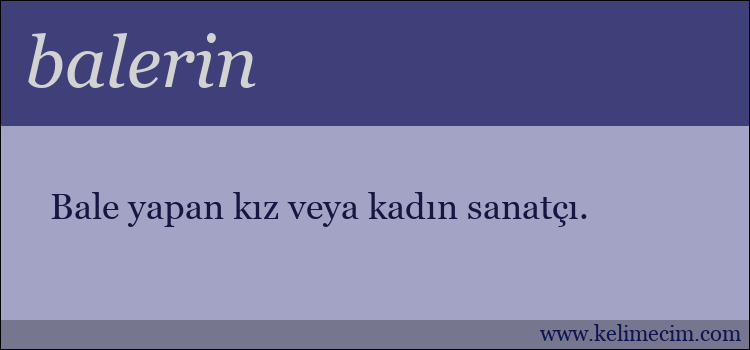 balerin kelimesinin anlamı ne demek?