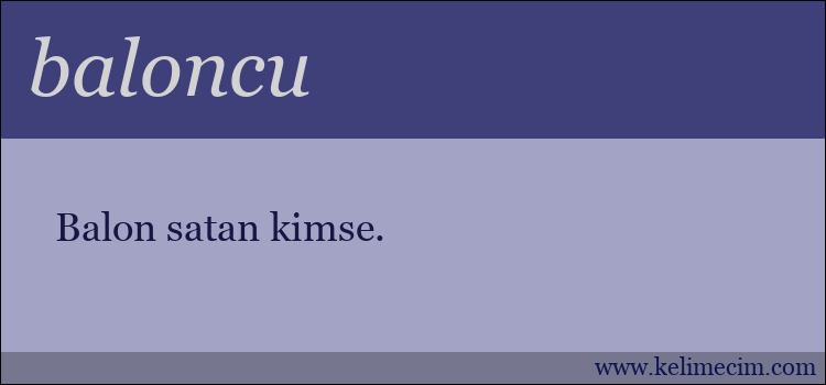 baloncu kelimesinin anlamı ne demek?