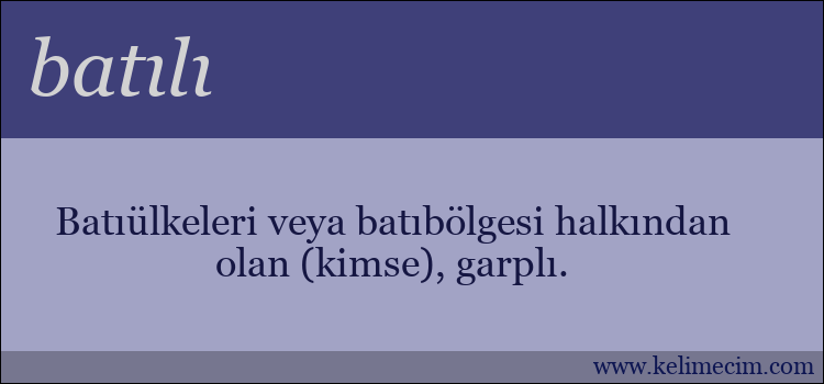 batılı kelimesinin anlamı ne demek?