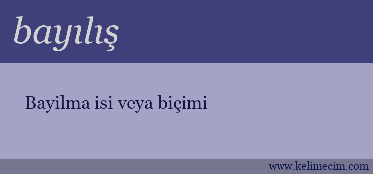 bayılış kelimesinin anlamı ne demek?