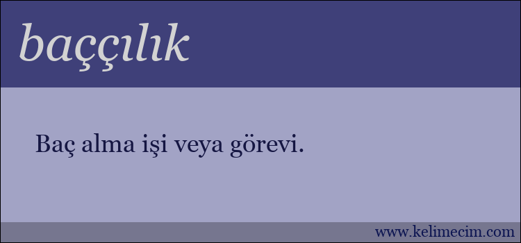 baççılık kelimesinin anlamı ne demek?