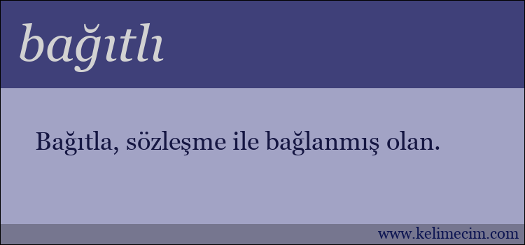 bağıtlı kelimesinin anlamı ne demek?