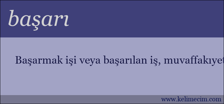 başarı kelimesinin anlamı ne demek?