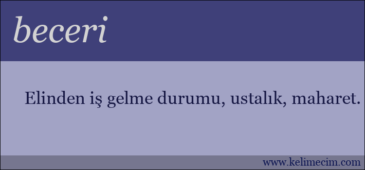 beceri kelimesinin anlamı ne demek?