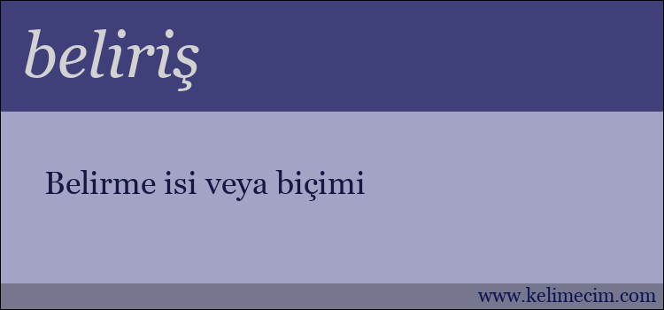 beliriş kelimesinin anlamı ne demek?