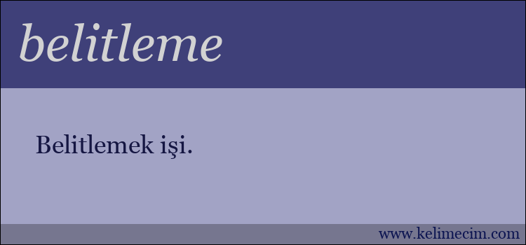 belitleme kelimesinin anlamı ne demek?