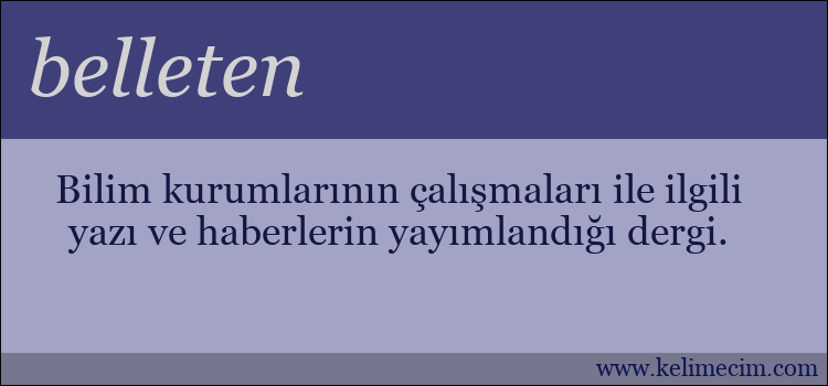 belleten kelimesinin anlamı ne demek?