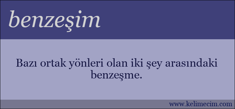 benzeşim kelimesinin anlamı ne demek?